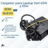 🔌 Cargador Genérico Dell 45W | 19.5V 2.37A Punta Fina | Grado A 🔌