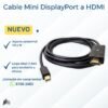 🖥️ Cable Mini DisplayPort a HDMI (4K) | 1.8m | ¡Conexión Directa y Clara! | Grado A 🖥️