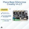 🤫 Placa Base Creality V4.2.7 SILENCIOSA | ¡Upgrade Esencial! | Grado A 🛠️
